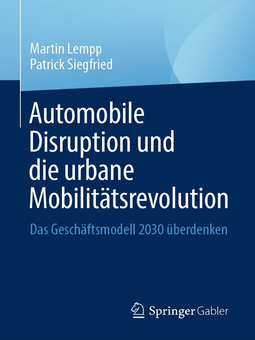 Title details for Automobile Disruption und die urbane Mobilitätsrevolution by Martin Lempp - Available
